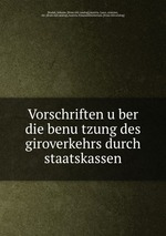 Vorschriften uber die benutzung des giroverkehrs durch staatskassen