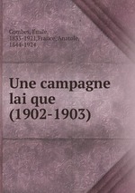 Une campagne laique (1902-1903)