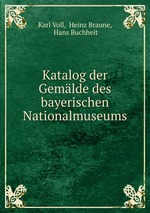 Katalog der Gemlde des bayerischen Nationalmuseums