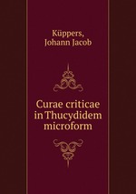 Curae criticae in Thucydidem microform