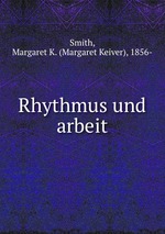 Rhythmus und arbeit