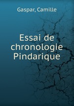 Essai de chronologie Pindarique