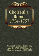 Choiseul a Rome, 1754-1757