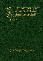 The sources of Les amours de Jean Antoine de Baif