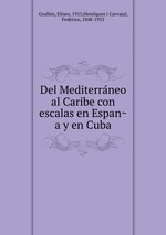 Del Mediterraneo al Caribe con escalas en Espana y en Cuba