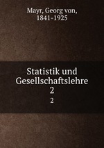 Statistik und Gesellschaftslehre. 2