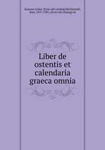 Liber de ostentis et calendaria graeca omnia