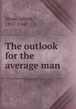 The outlook for the average man