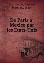 De Paris a Mexico par les Etats-Unis