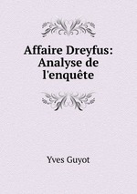 Affaire Dreyfus: Analyse de l`enqute