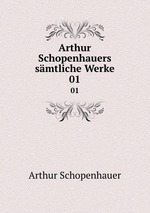 Arthur Schopenhauers smtliche Werke. 01