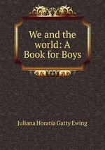 We and the world: A Book for Boys