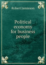 Political economy for business people