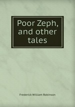 Poor Zeph, and other tales