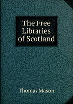 The Free Libraries of Scotland