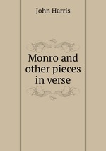 Monro and other pieces in verse