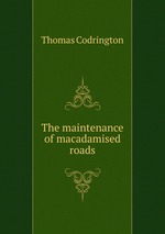 The maintenance of macadamised roads