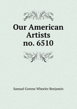Our American Artists. no. 6510