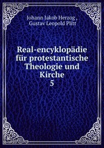 Real-encyklopdie fr protestantische Theologie und Kirche. 5