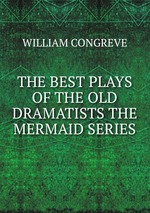 THE BEST PLAYS OF THE OLD DRAMATISTS THE MERMAID SERIES