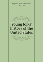 Young folks` history of the United States