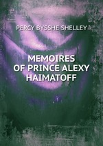 MEMOIRES OF PRINCE ALEXY HAIMATOFF