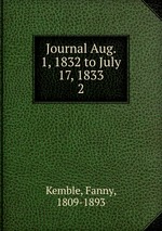 Journal Aug. 1, 1832 to July 17, 1833. 2