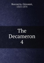 The Decameron. 4