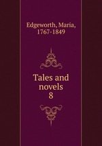 Tales and novels. 8