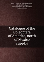 Catalogue of the Coleoptera of America, north of Mexico. suppl.4