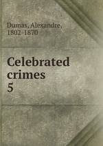 Celebrated crimes. 5