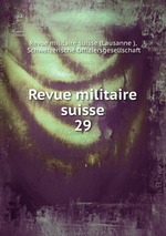 Revue militaire suisse. 29