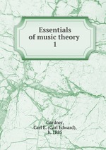 Essentials of music theory . 1