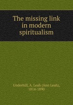 The missing link in modern spiritualism