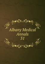 Albany Medical Annals. 31