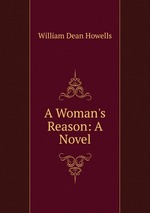 A Woman`s Reason: A Novel