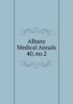 Albany Medical Annals. 40, no.2