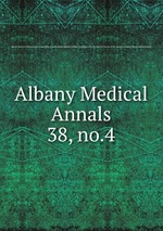 Albany Medical Annals. 38, no.4