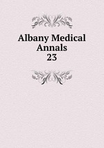 Albany Medical Annals. 23