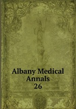 Albany Medical Annals. 26