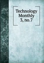 Technology Monthly. 3, no.7