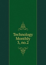 Technology Monthly. 3, no.2