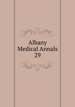 Albany Medical Annals. 29