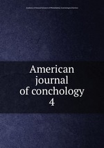 American journal of conchology. 4