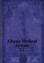 Albany Medical Annals. 33