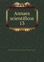 Annaes scientificos. 13