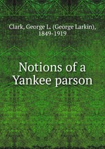 Notions of a Yankee parson