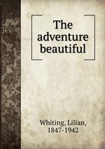 The adventure beautiful