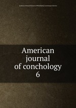 American journal of conchology. 6