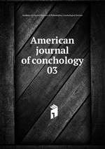 American journal of conchology. 03